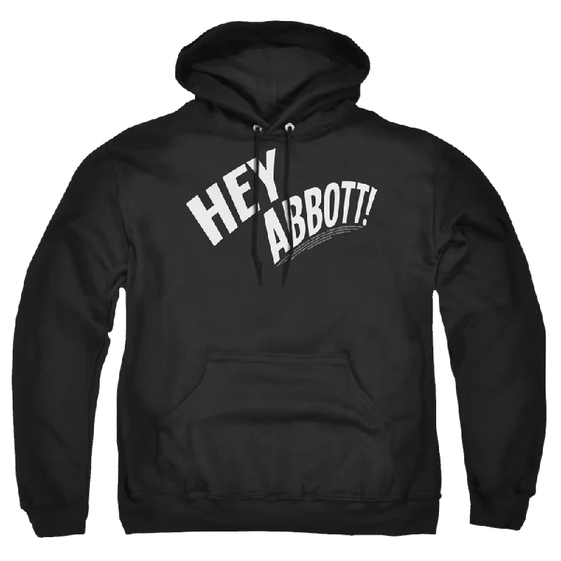 Abbott and Costello Hey Abbott - Pullover Hoodie Wrist Length Sleeve